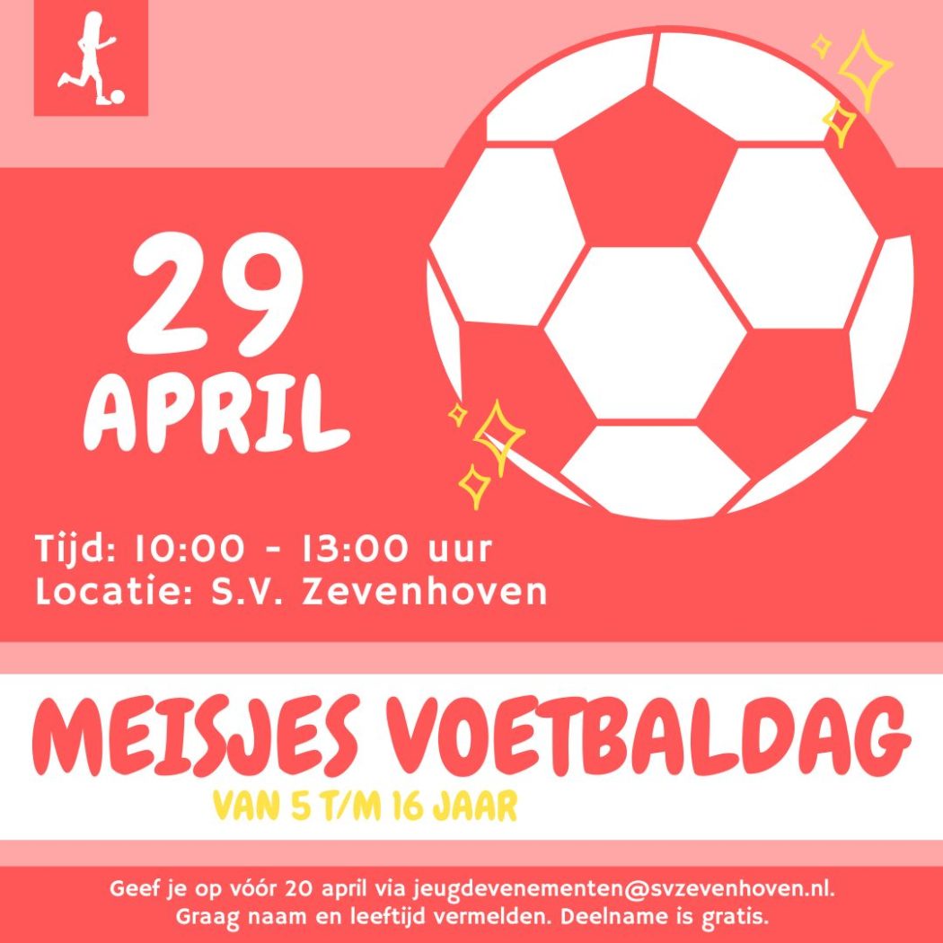 Meisjes voetbaldag op zaterdag 29 april