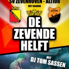 Zaterdag Zevenhoven – Altior met na afloop “De Zevende Helft”